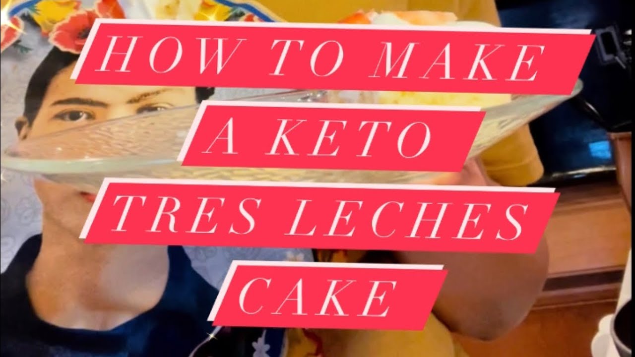 KETO TRES LECHES CAKE