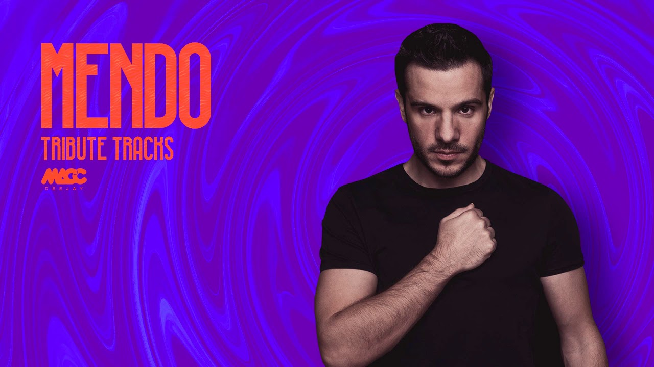 MENDO [set mix show live] - Tribute tracks | DJ MACC