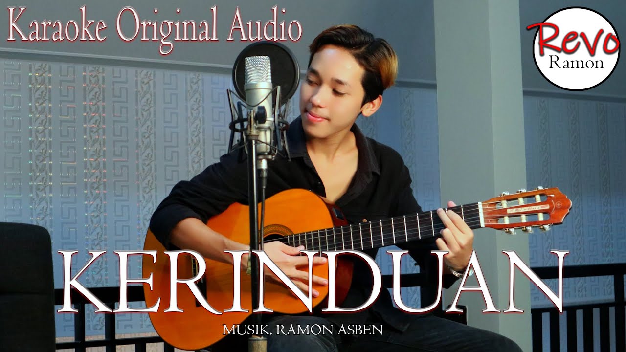 KERINDUAN - REVO RAMON / KARAOKE ORIGINAL AUDIO