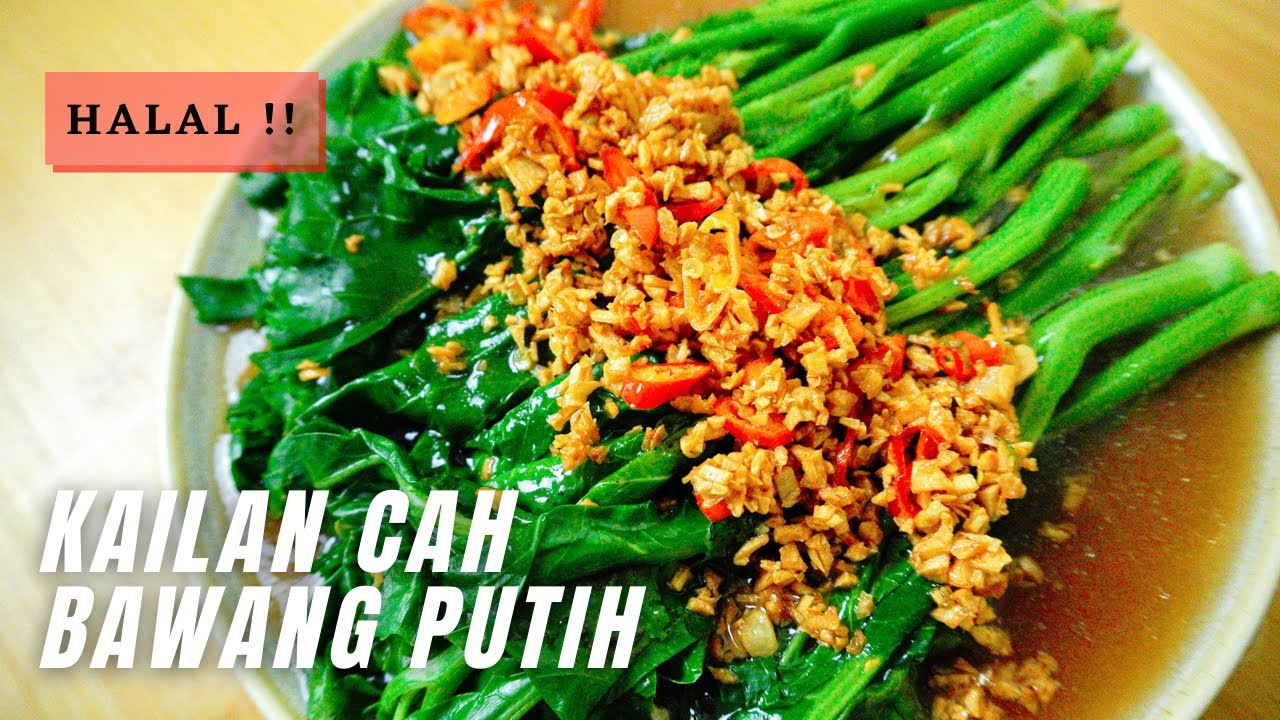 MENU FAVORITE CHINESE RESTO - RESEP KAILAN CAH BAWANG PUTIH HALAL