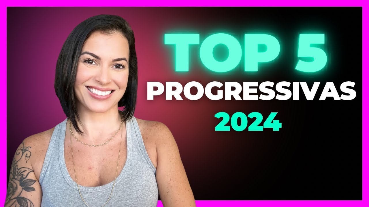TOP 5 PROGRESSIVAS DE 2024