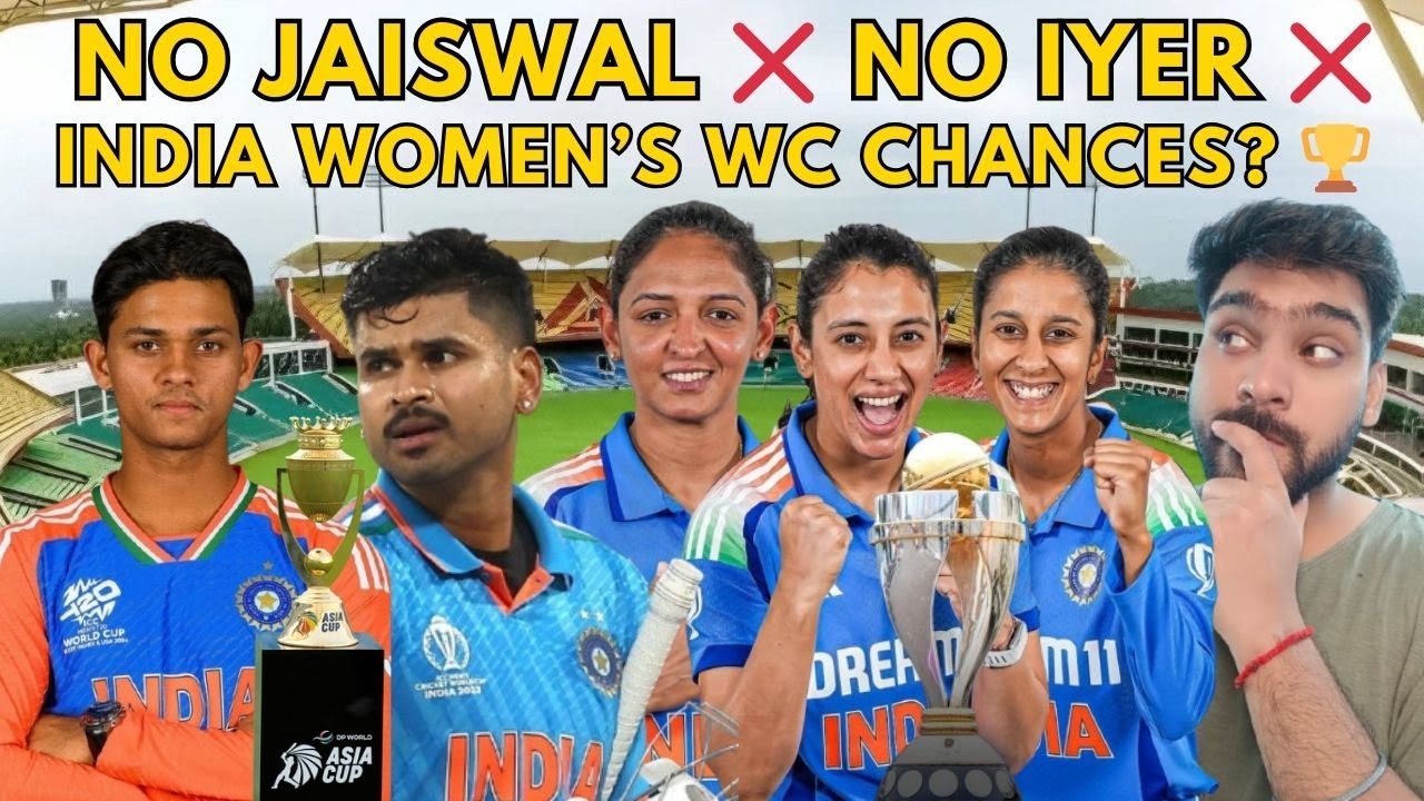 🚨 No Jaiswal & Shreyas Iyer in Asia Cup Squad 2025 😱 | Can India Women Win World Cup 2025? 🔥🏆