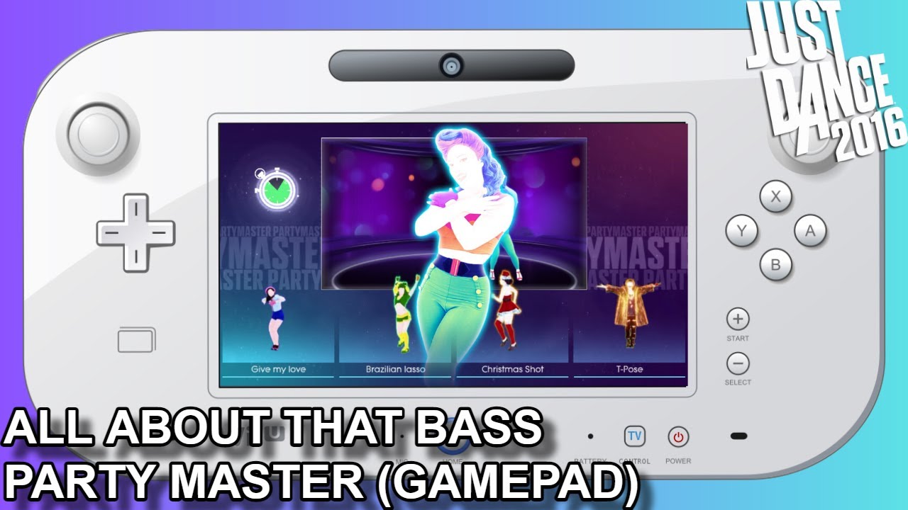 Just Dance 2016 ~ All About That Bass (GAMEPAD VIEW) - Party Master Mode