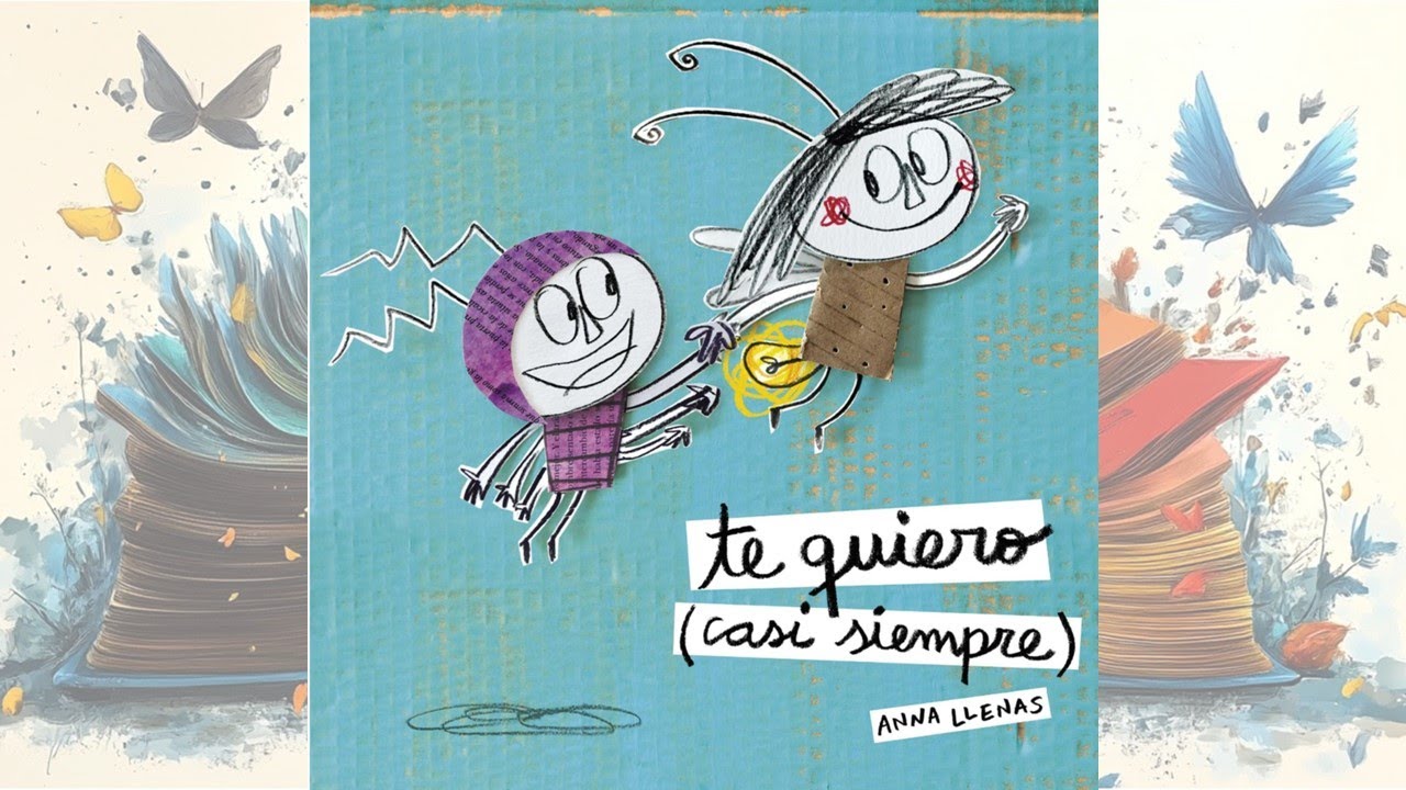 Literatura Infantil: Te quiero casi siempre