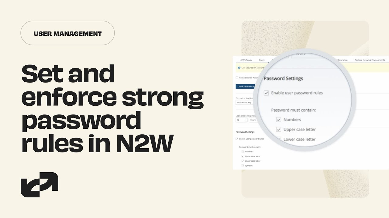 [Tutorial] Set and enforce strong password rules in N2W