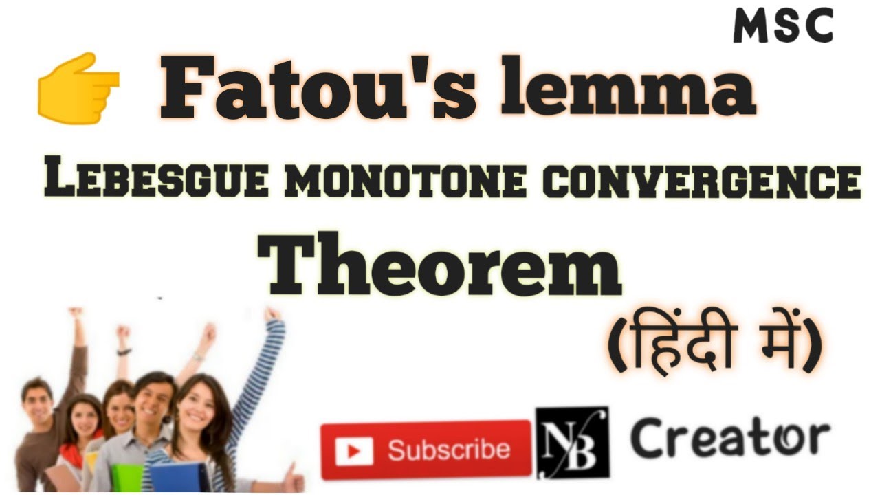 Fatou's lemma and lebesgue monotone convergence theorem ( Real analysis)