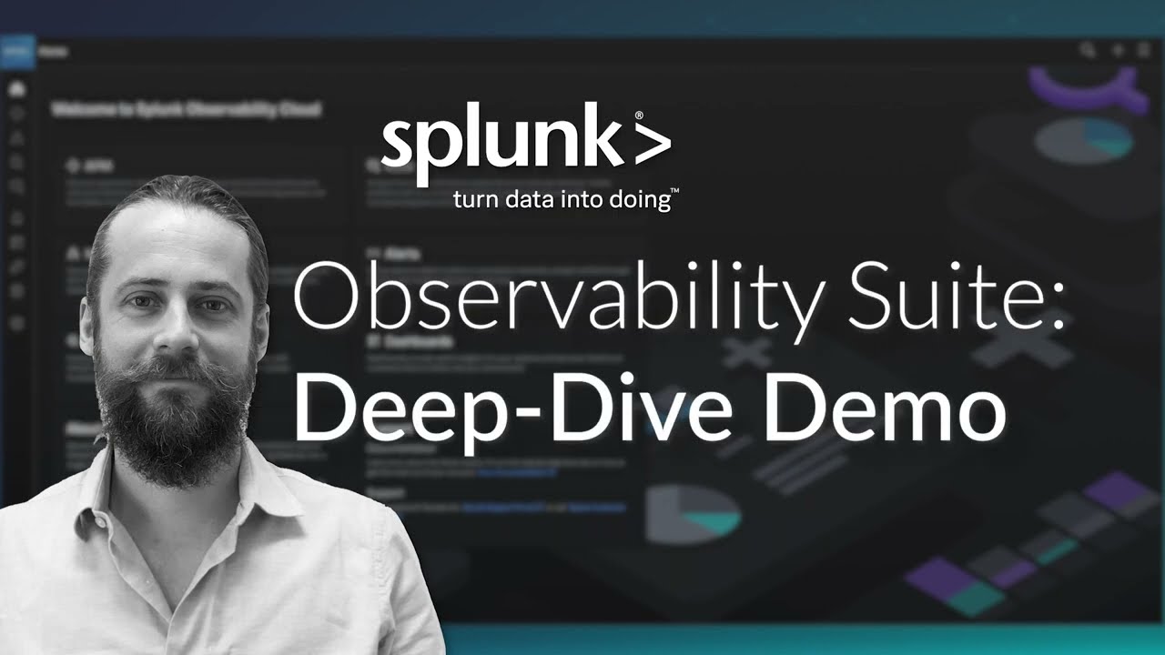 Splunk Observability Cloud Deep Dive & Tutorial—Splunk for DevOps | Splunk O11y Suite Advanced Demo