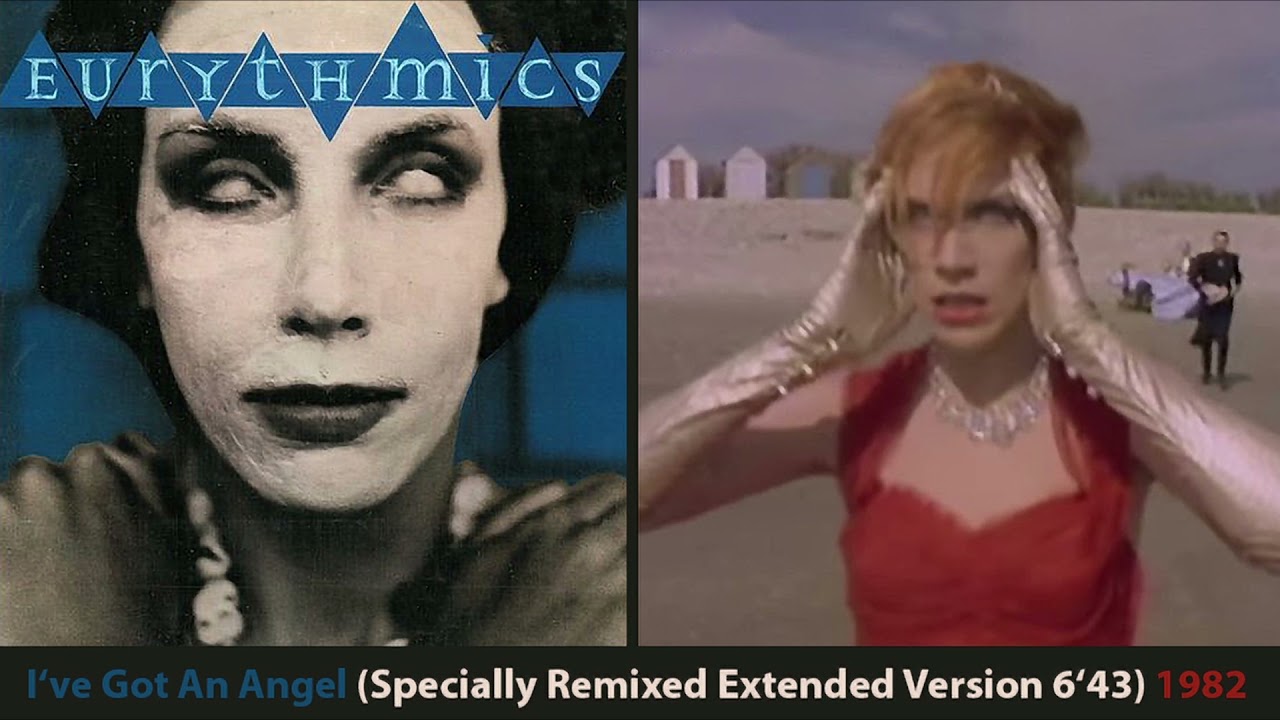 Eurythmics - I've Got An Angel (Extended Version)