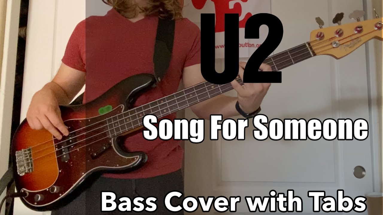 U2 - Song For Someone (Bass Cover WITH TABS)