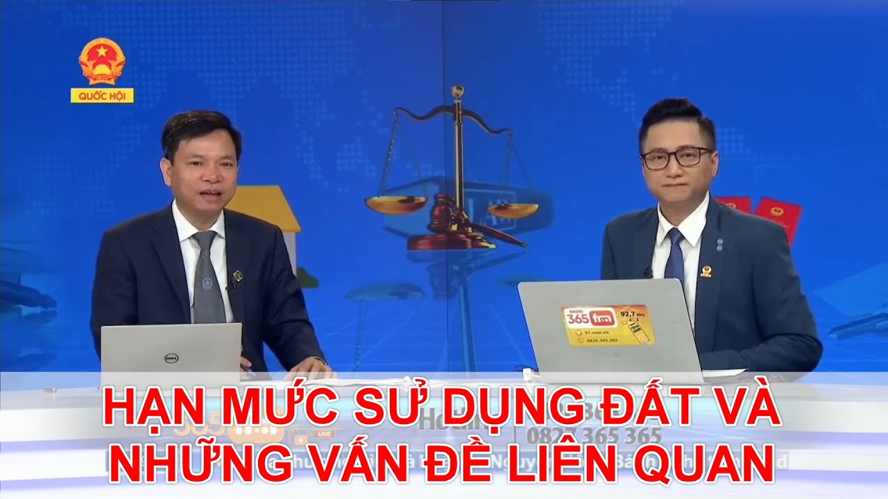 HẠN MỨC SỬ DỤNG ĐẤT VÀ NHỮNG VẤN ĐỀ LIÊN QUAN | TƯ VẤN TRỰC TUYẾN