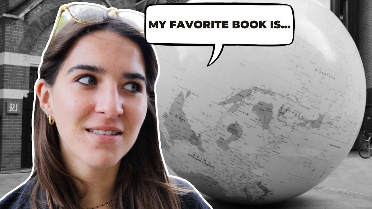 Asking LSE Students About Their Favorite Book.. | (London School of Economics and Political Science)