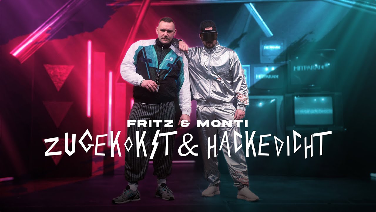 Fritz und Monti - ZUGEKOKST UND HACKEDICHT (prod. Demuvi)