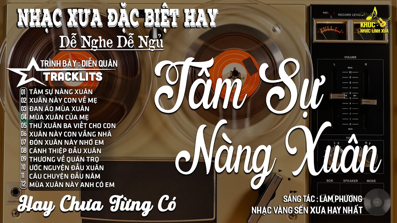 TÂM SỰ NÀNG XUÂN | LK Nhạc Vàng Trữ Tình Chọn Lọc Nghe CỰC ÊM TAI ➤BOLERO DIỄN QUÂN MỚI NHẤT 2026