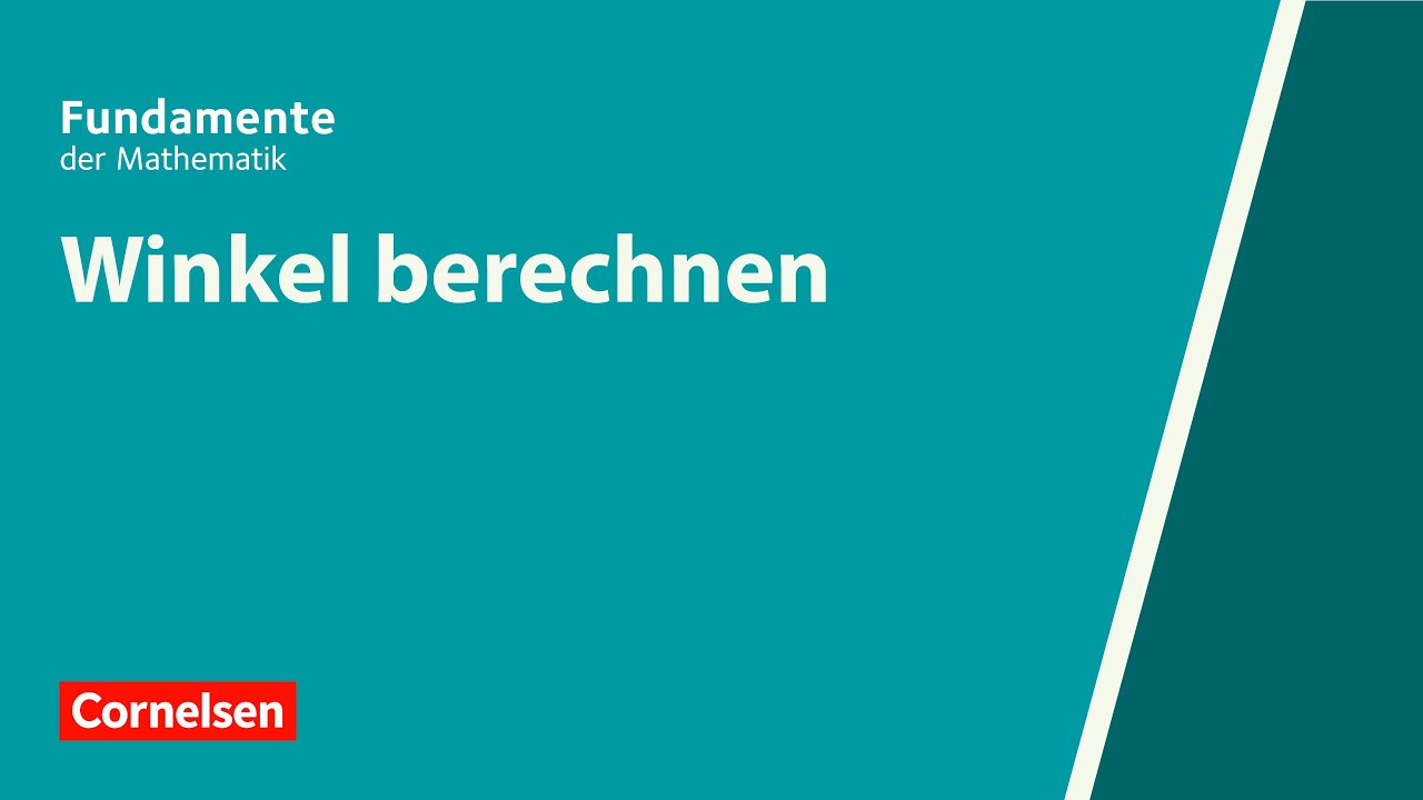 Winkel berechnen | Fundamente der Mathematik | Erkl&auml;rvideo
