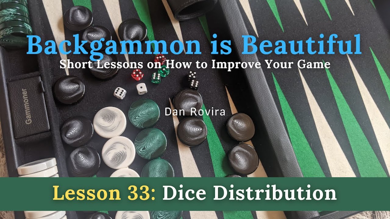 Backgammon: Dice Distribution (Lesson 33)