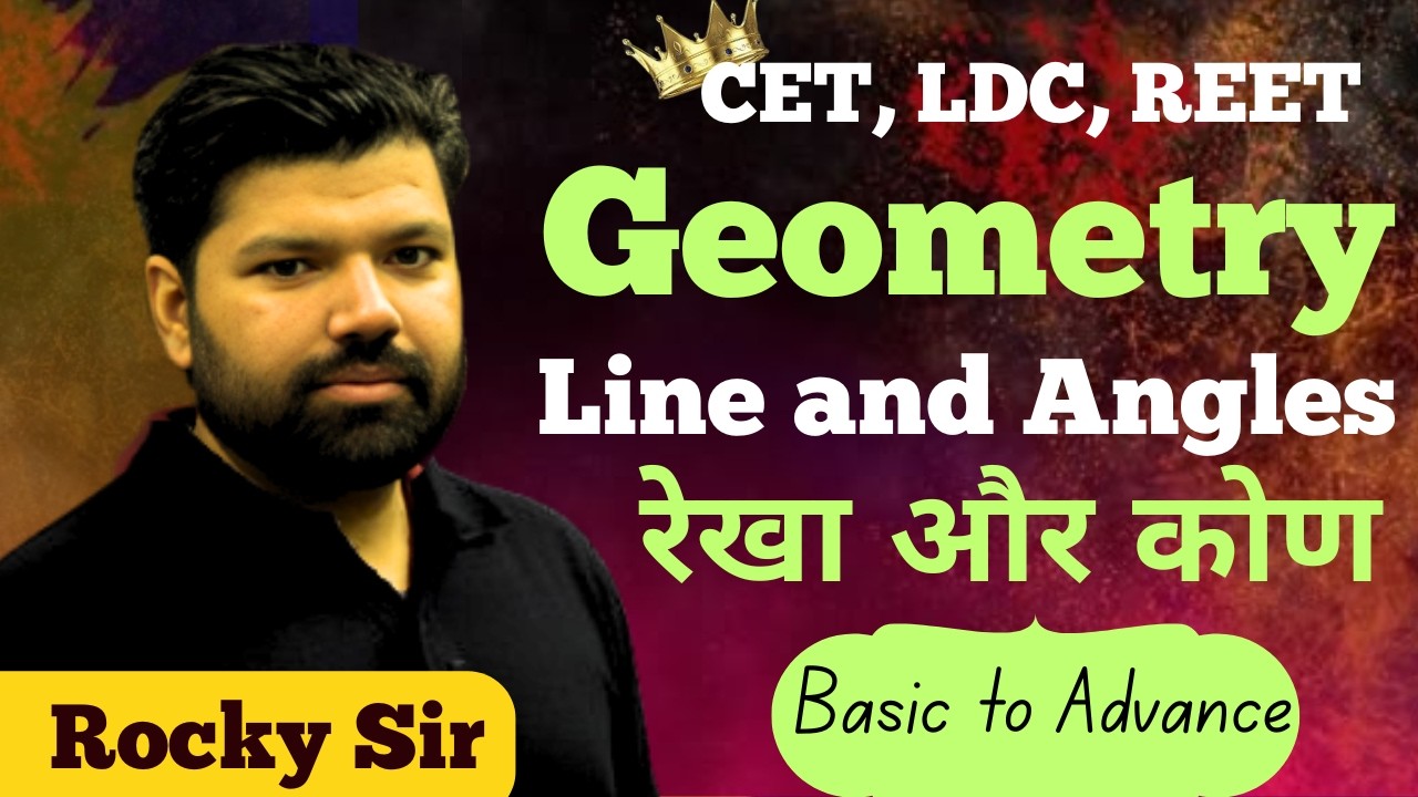 Rajasthan LDC, CET REET | Line and Angles Basic to Advance with Practice