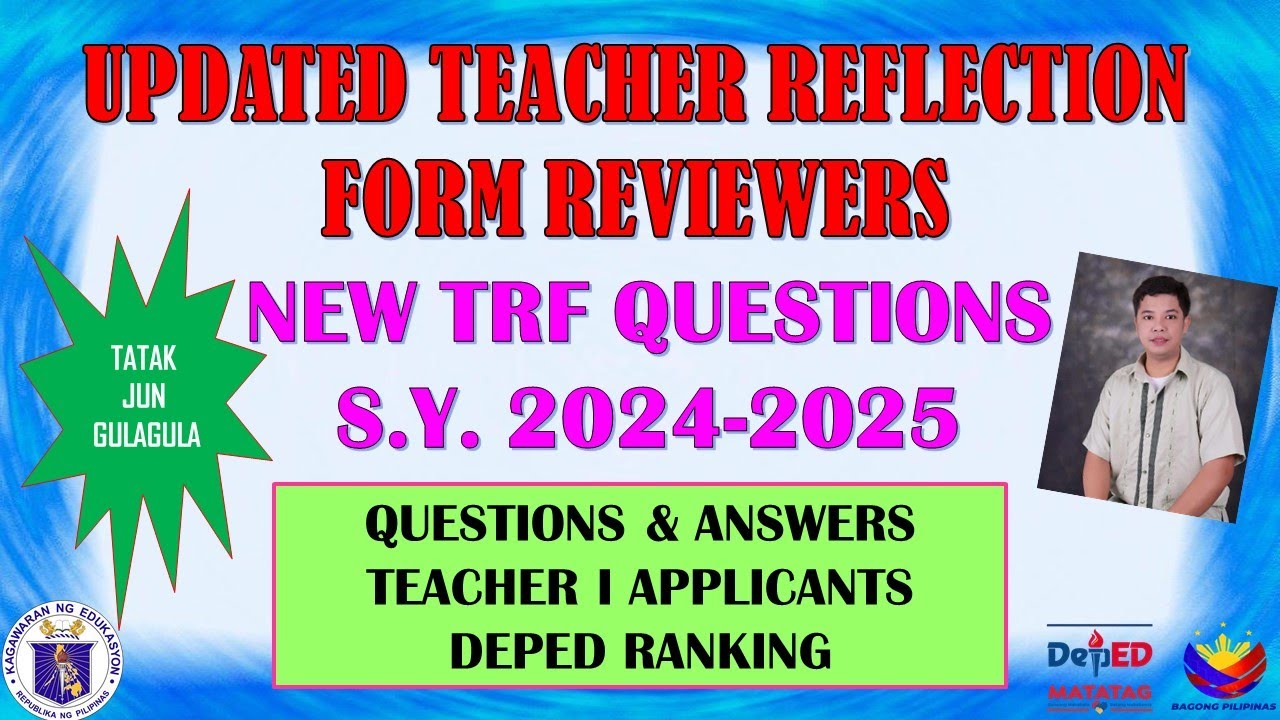 UPDATED TEACHER REFLECTION FORM (NEW TRF REVIEWERS) FOR DEPED TEACHER I RANKING II JUN GULAGULA