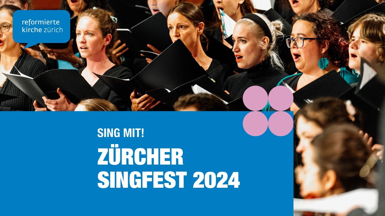 &laquo;Sing mit &hellip;&raquo; &ndash; Z&uuml;rcher Singfest 2024