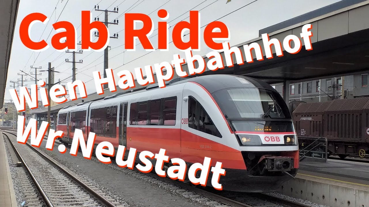 Cab Ride / Führerstandsmitfahrt  WIen Hauptbahnhof - Wr. Neustadt