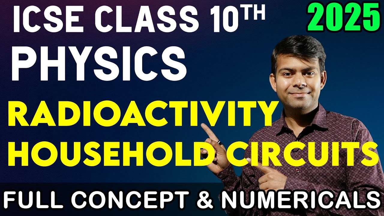 RADIOACTIVITY - 1 shot + Important Questions | Physics Exam, Class 10th | ICSE 2025 Exam