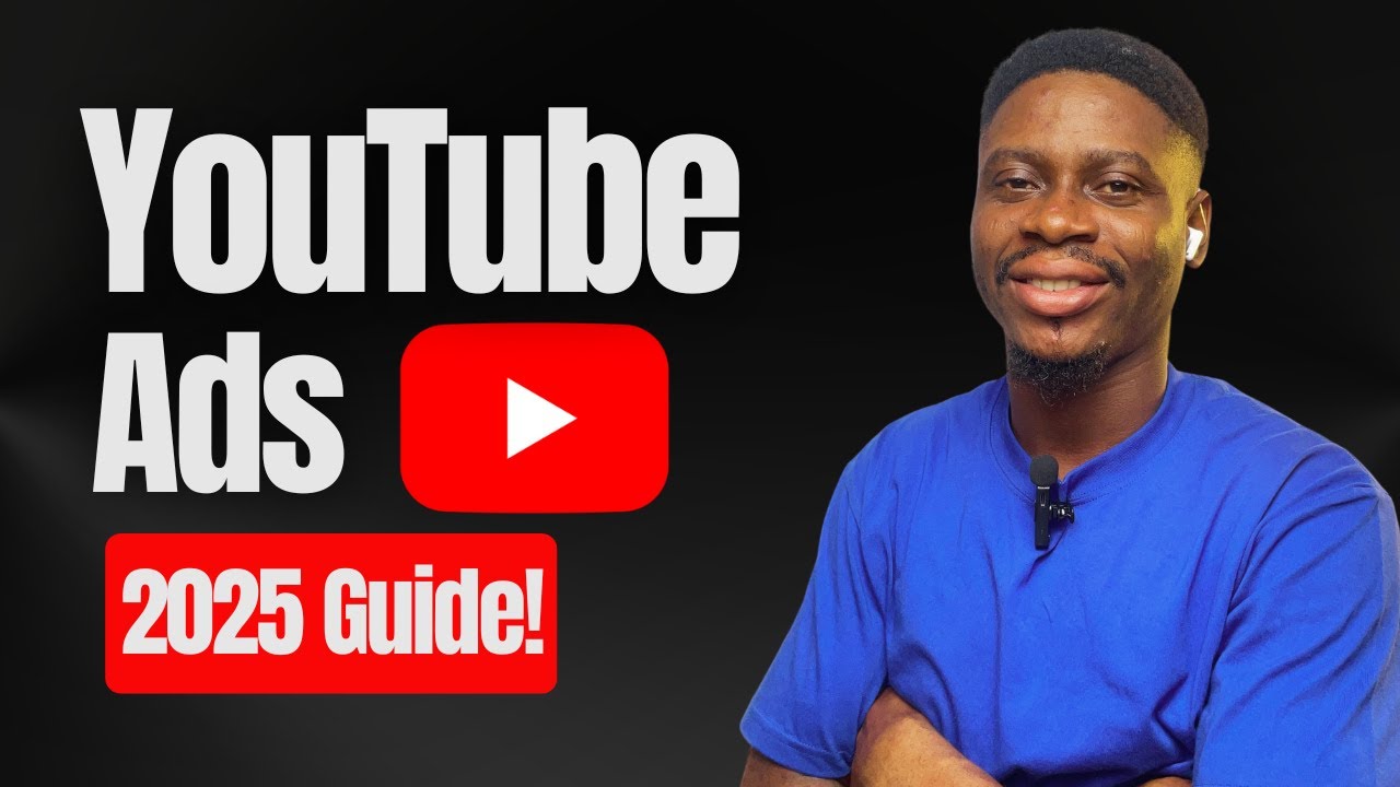 How To Run YouTube Ads Step-by-Step Tutorial (2025)