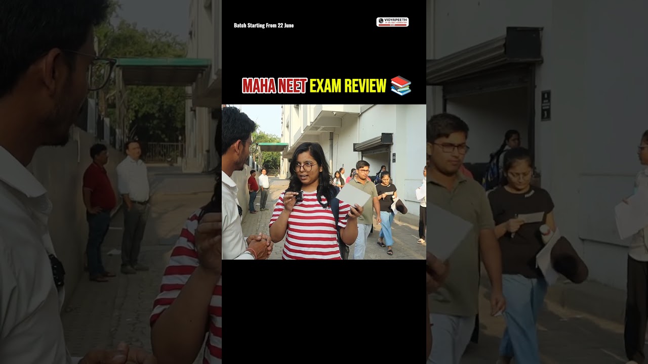 MAHA NEET Exam Review #jeebatch #physicswallah #vidyapeeth #mahaneet #neetaspirents
