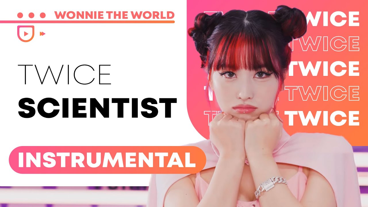 TWICE -  SCIENTIST | Instrumental
