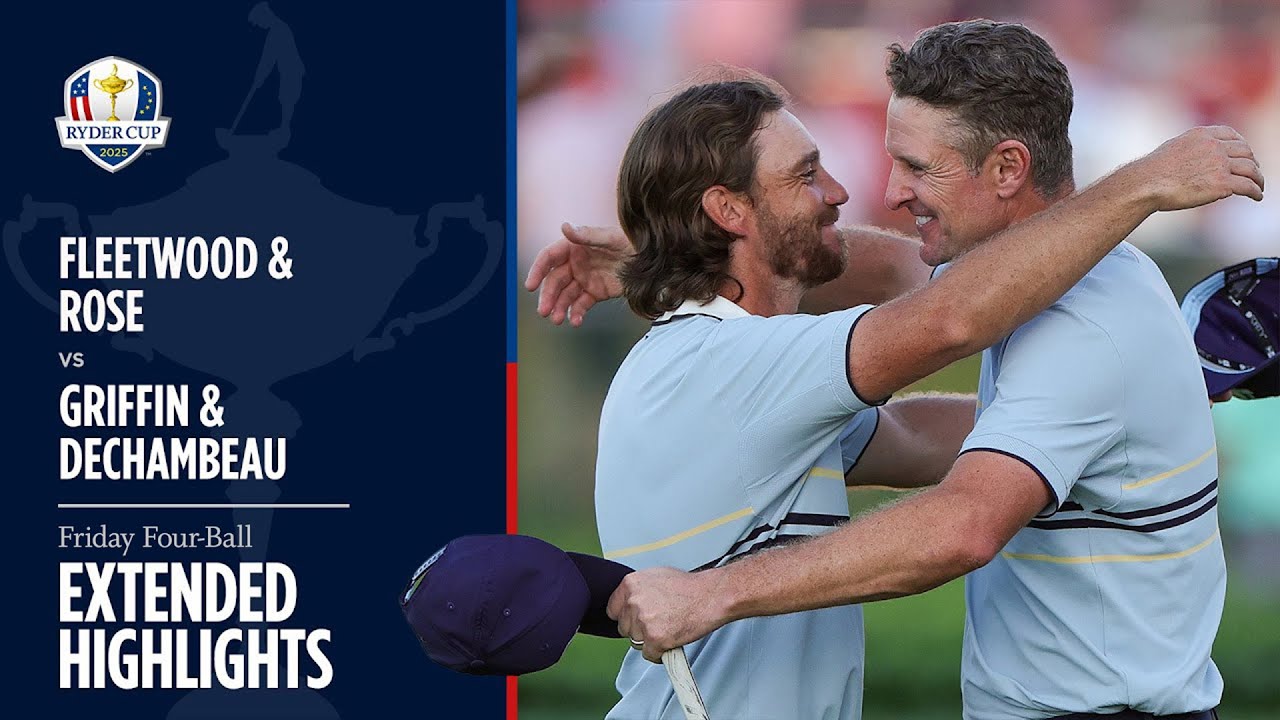 Fleetwood/Rose vs Griffin/DeChambeau Extended Highlights | Friday Four-Ball | 2025 Ryder Cup