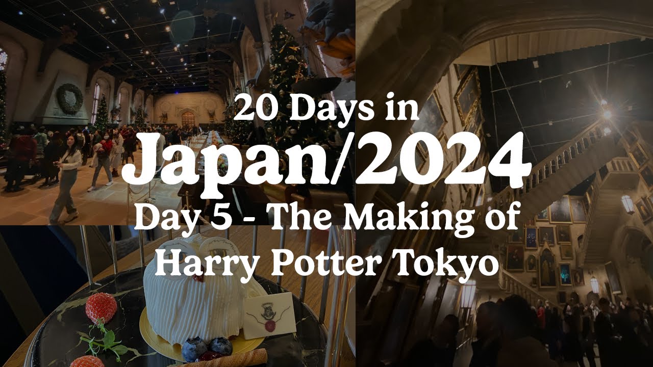 Japan Day 5 (The Making of Harry Potter Tokyo)