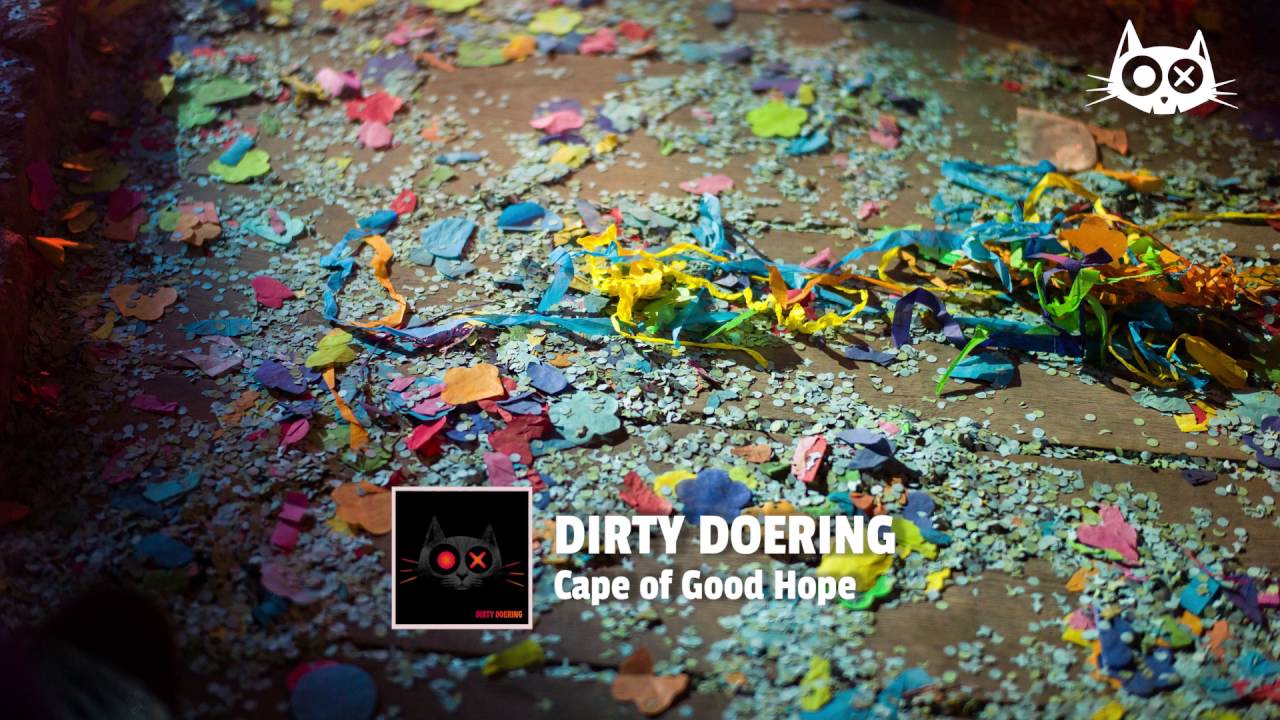 Dirty Doering: Cape of Good Hope
