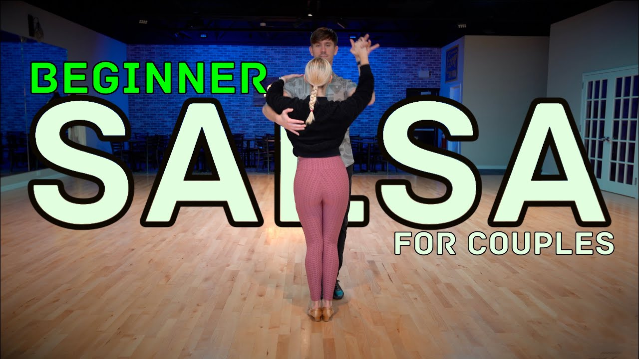 Beginner Salsa Dance Routine For Couples