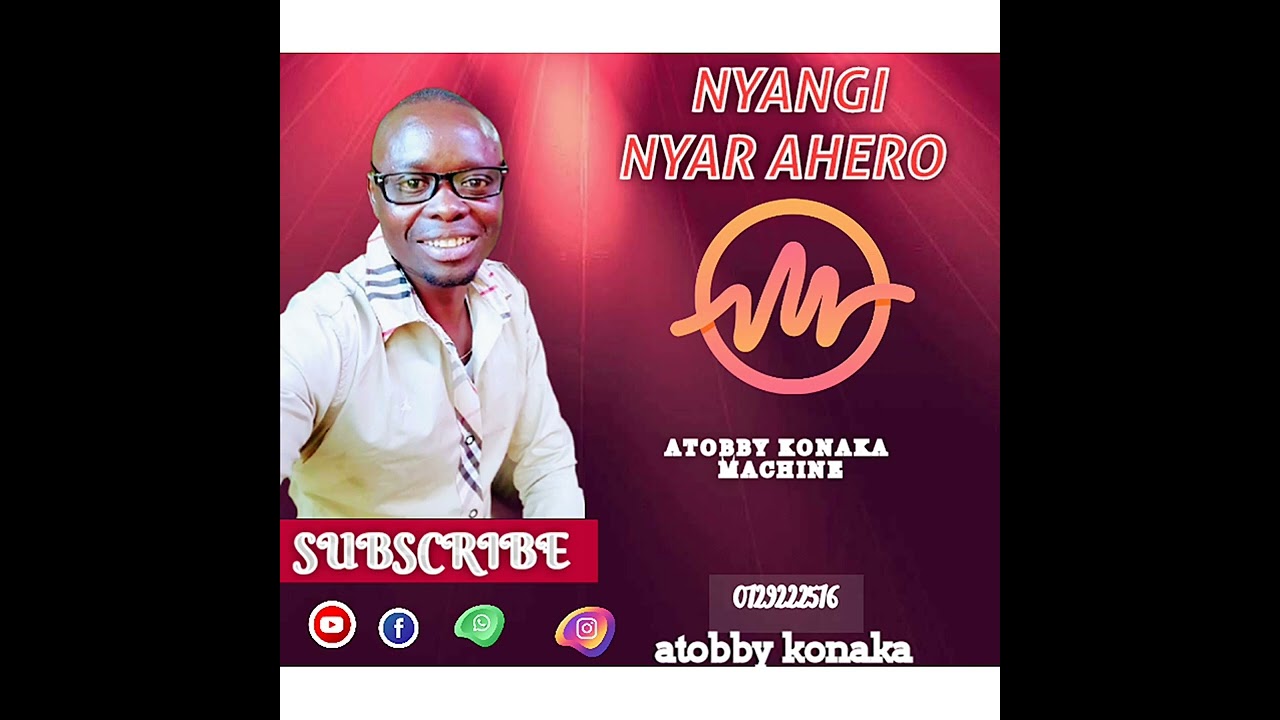 nyangi nyar ahero by atobby konaka machine