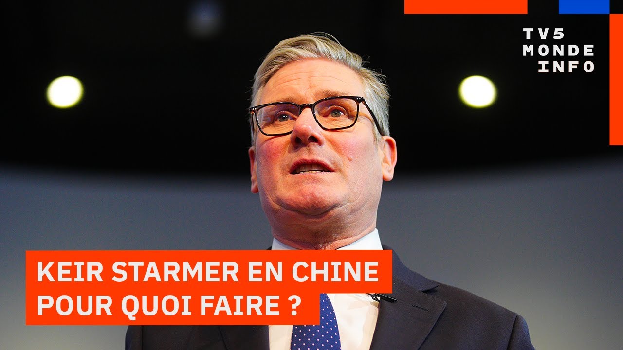 Keir Starmer en Chine : Une visite qui fait polémique