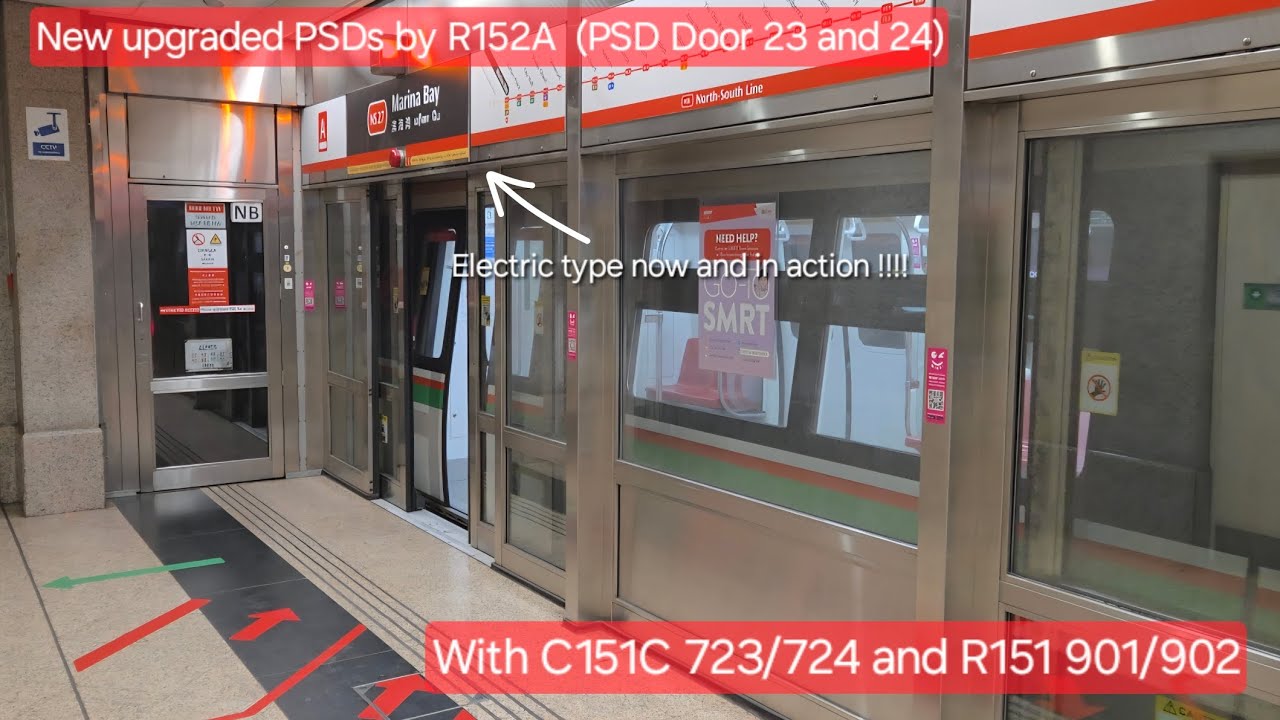 (Upgraded PSDs Doors)[SMRT] C151C 723/724 and R151 901/902 NSL at NS27/TE20/CE2 Marina Bay