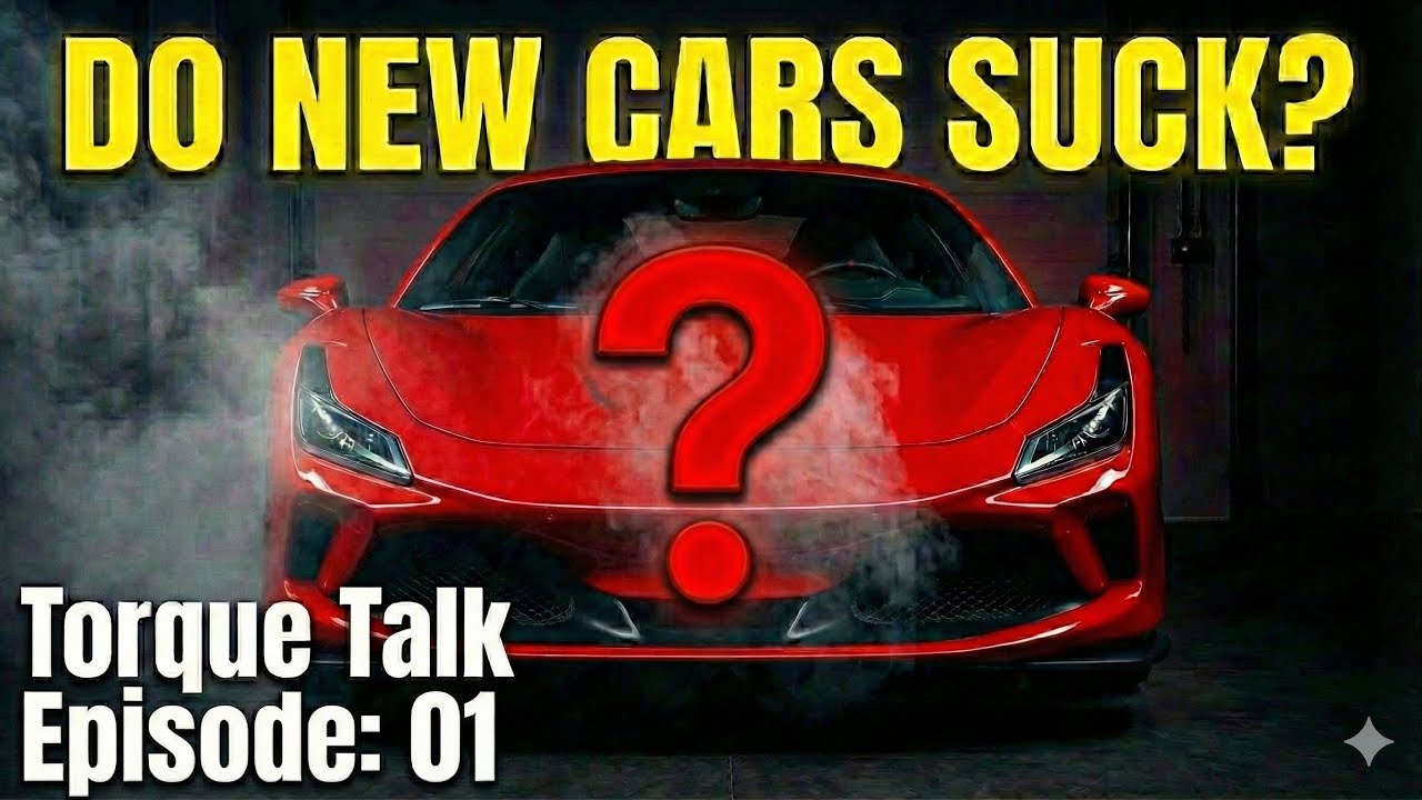 Do new Cars suck?! | Torque Talk Episode 01