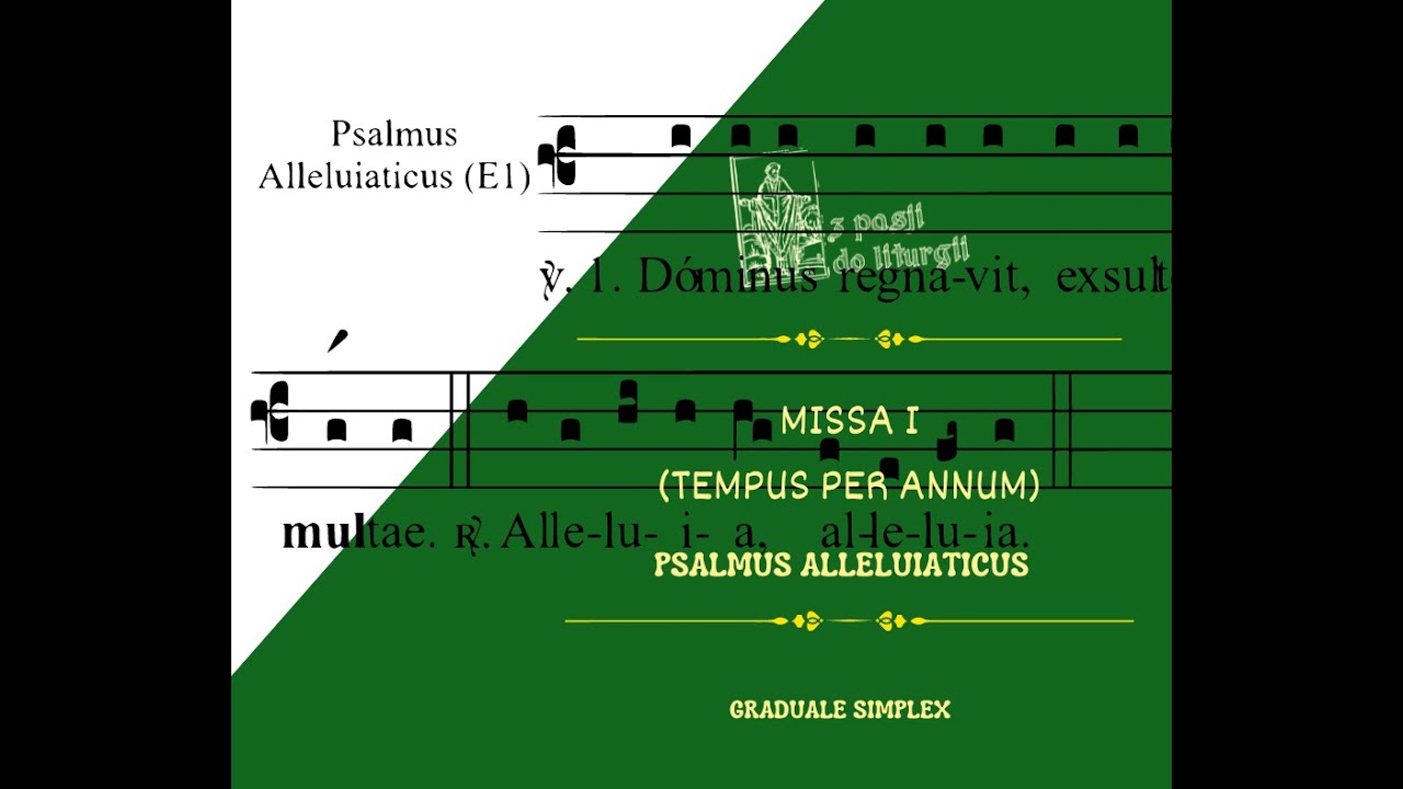 Graduale Simplex - Missa I (Tempus per annum): Psalm alleluiatyczny