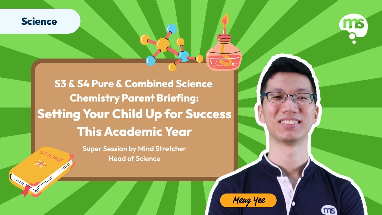 Sec 3 & 4 Pure & Combined Science Chemistry Parent Briefing: Setting Your Child Up for Success 2026