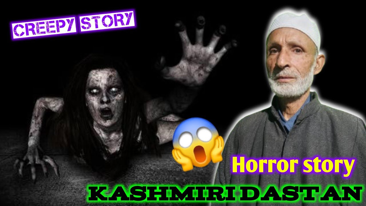 Kashmiri horror story 😱😱 | kashmiri daleel | Creepy Kashmiri story