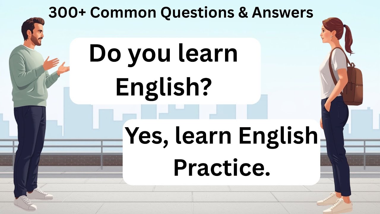 300+ Common Questions & Answers | English Speaking Practice for Beginners | English Conversation