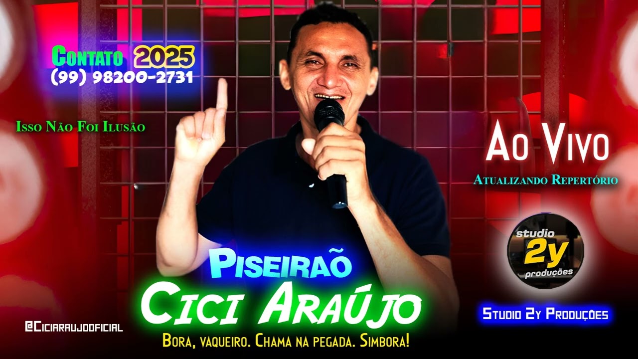Piseirão 2025 Cici Araújo Atualizando Repertório