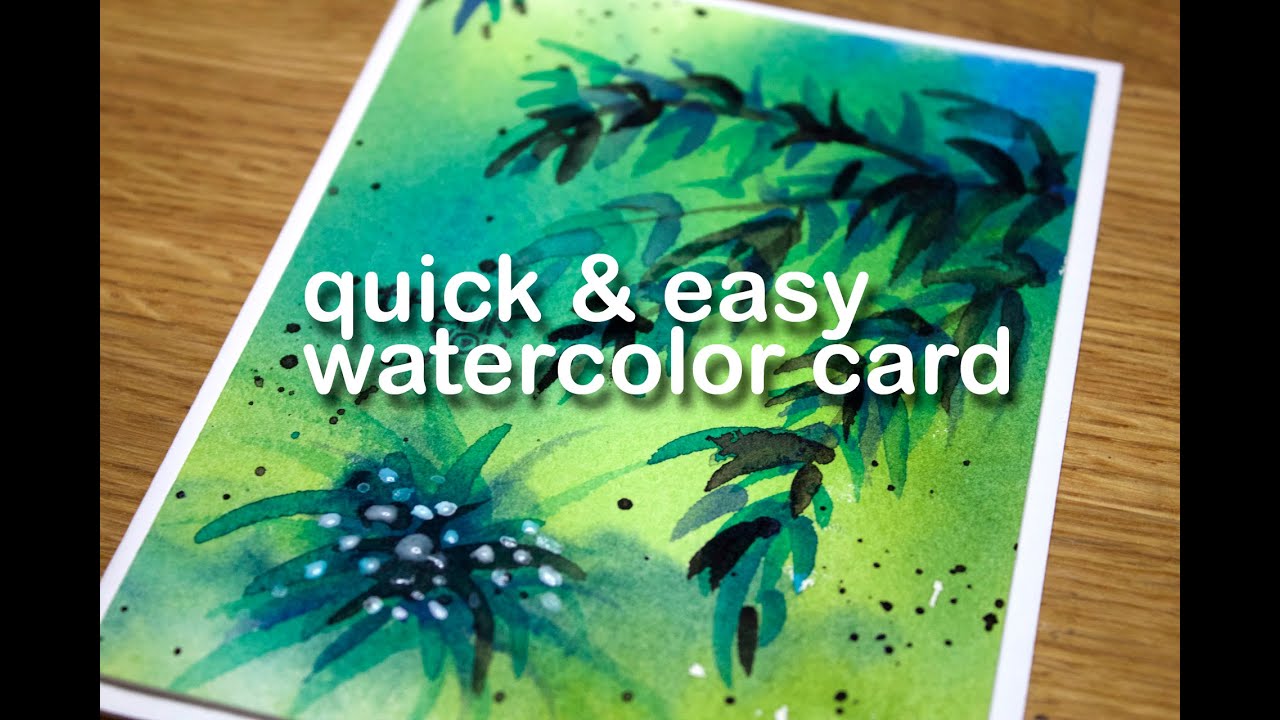 quick & easy watercolor cards