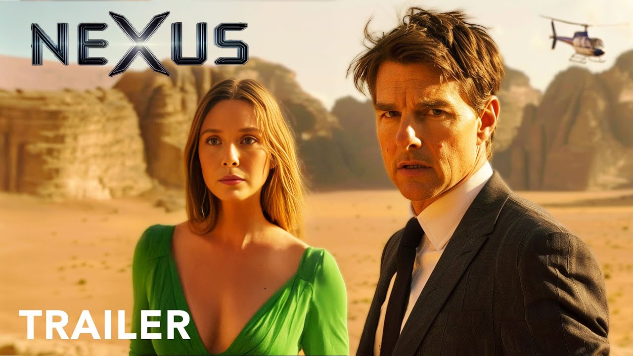 NEXUS — Трейлер | Том Круз, Элизабет Олсен | 2025