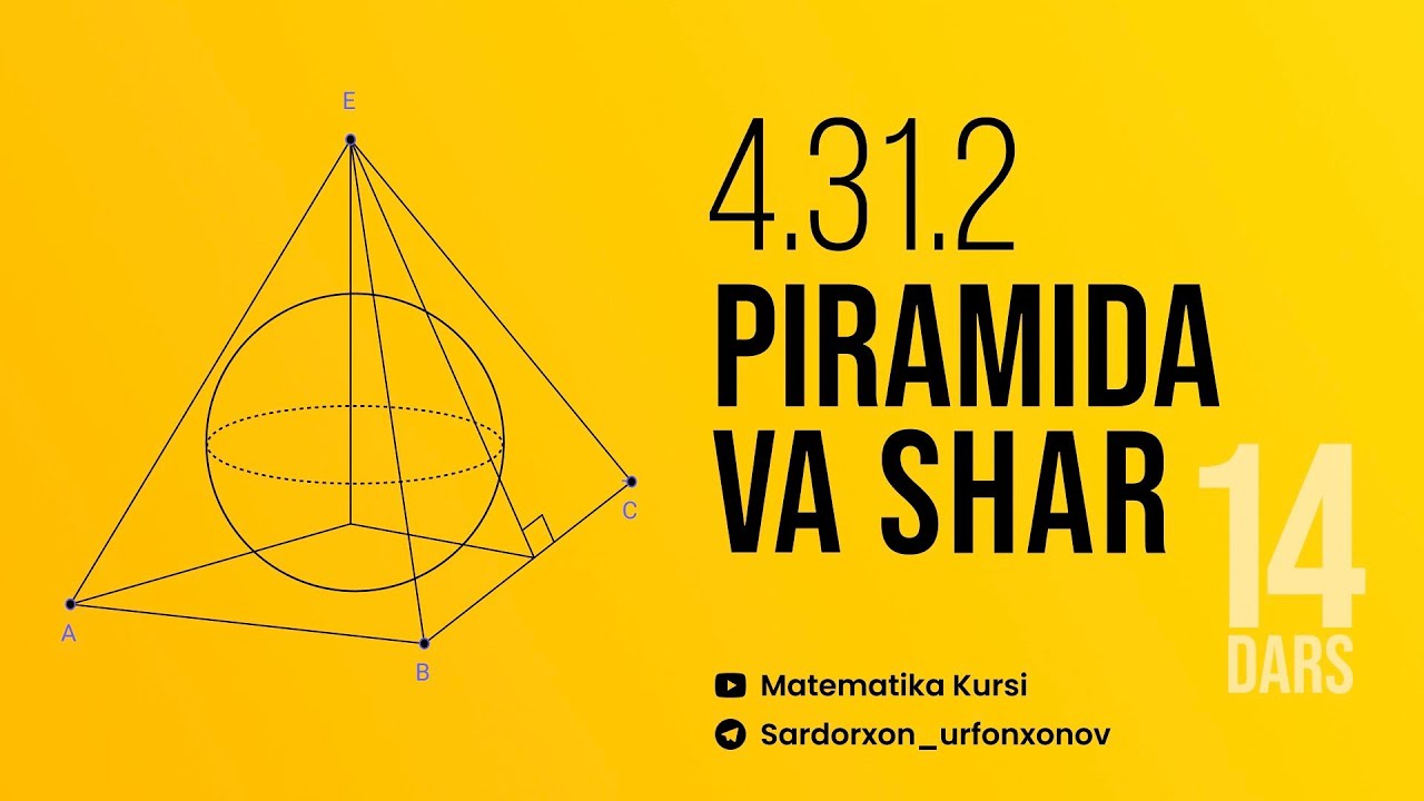 Piramida va shar | Streometriya 14-dars