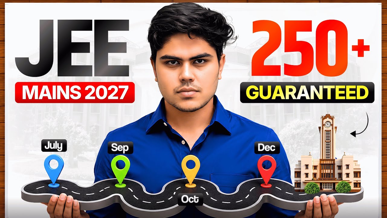 250+ Marks In JEE MAIN January 2027  ❗️❗️