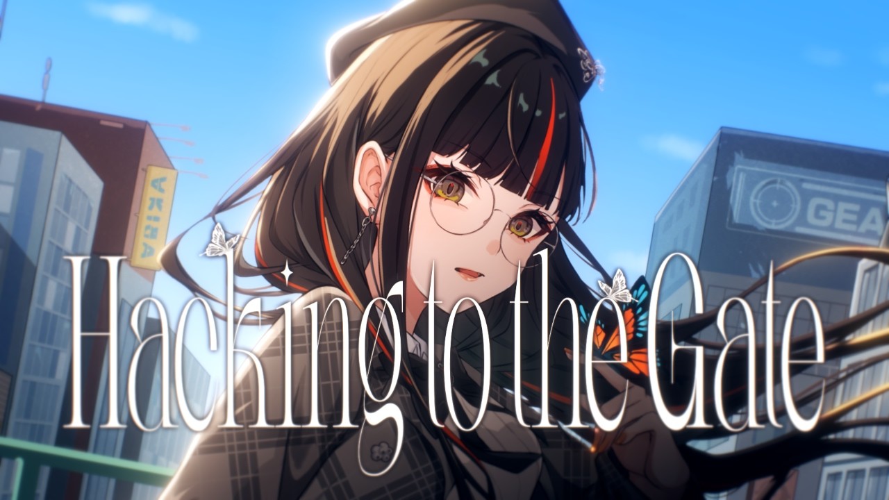 Hacking to the gate  / 蝶屋はなび cover