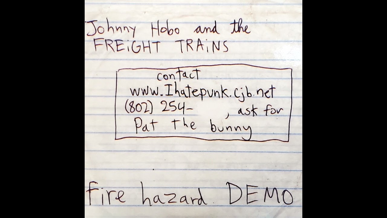 Johnny Hobo & The Freight Trains - Fire Hazard Demo (2003) Full (Found Lost Media!)