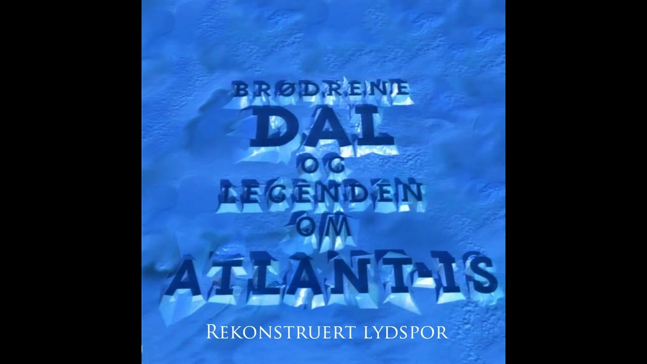 Muldvarp & Co (Legenden om Atlant-is) [Rekonstruert lydspor]