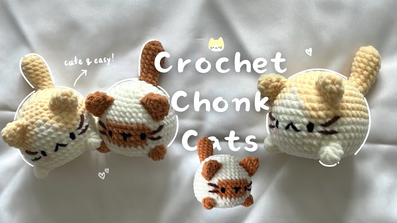 ^- ˕ -^ How to crochet *soft & squishy* chonky cats easily! | A step-by-step tutorial