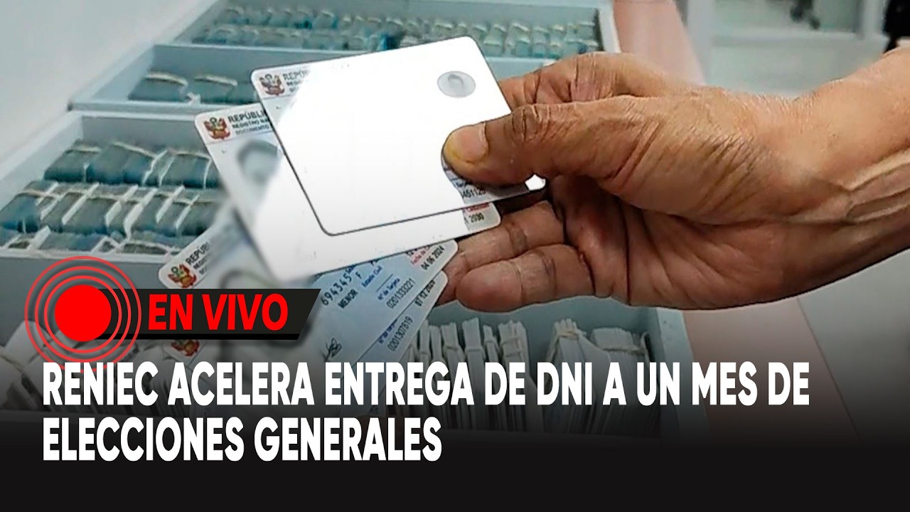 Reniec acelera entrega de DNI a un mes de Elecciones Generales