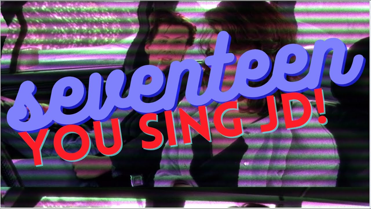 Seventeen - Heathers Partial Karaoke (You Sing JD!)